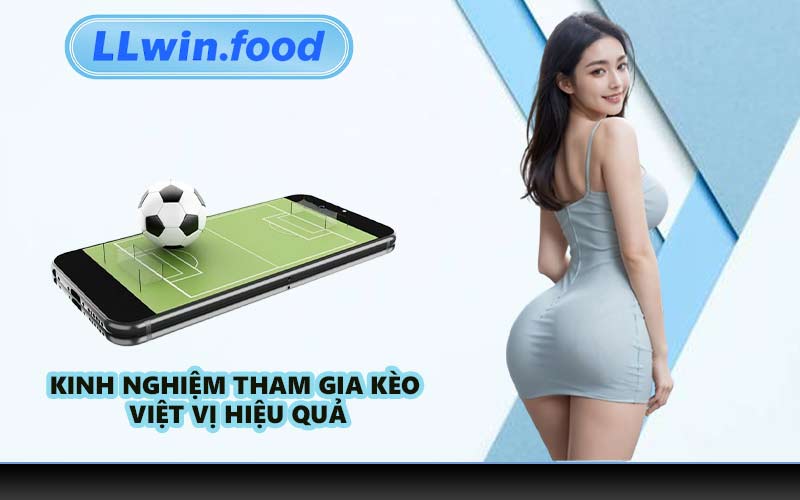 Kinh Nghiệm Tham Gia Kèo Việt Vị Hiệu Quả